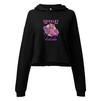 Chivalry Isn’t Dead | It’s Just Lesbian - Crop Hoodie
